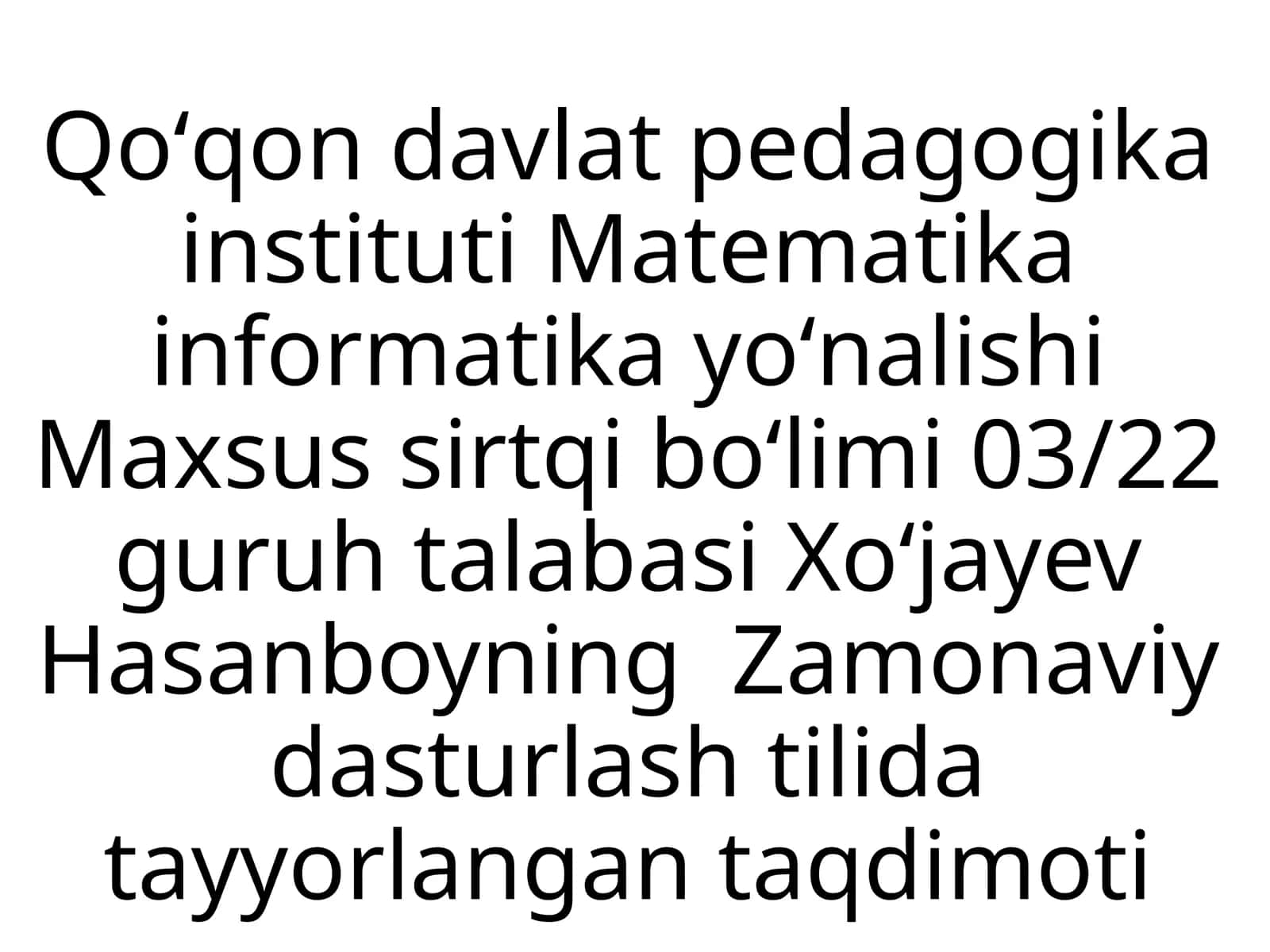 Zamonaviy dasturlash tilida tayyorlangan taqdimoti 1