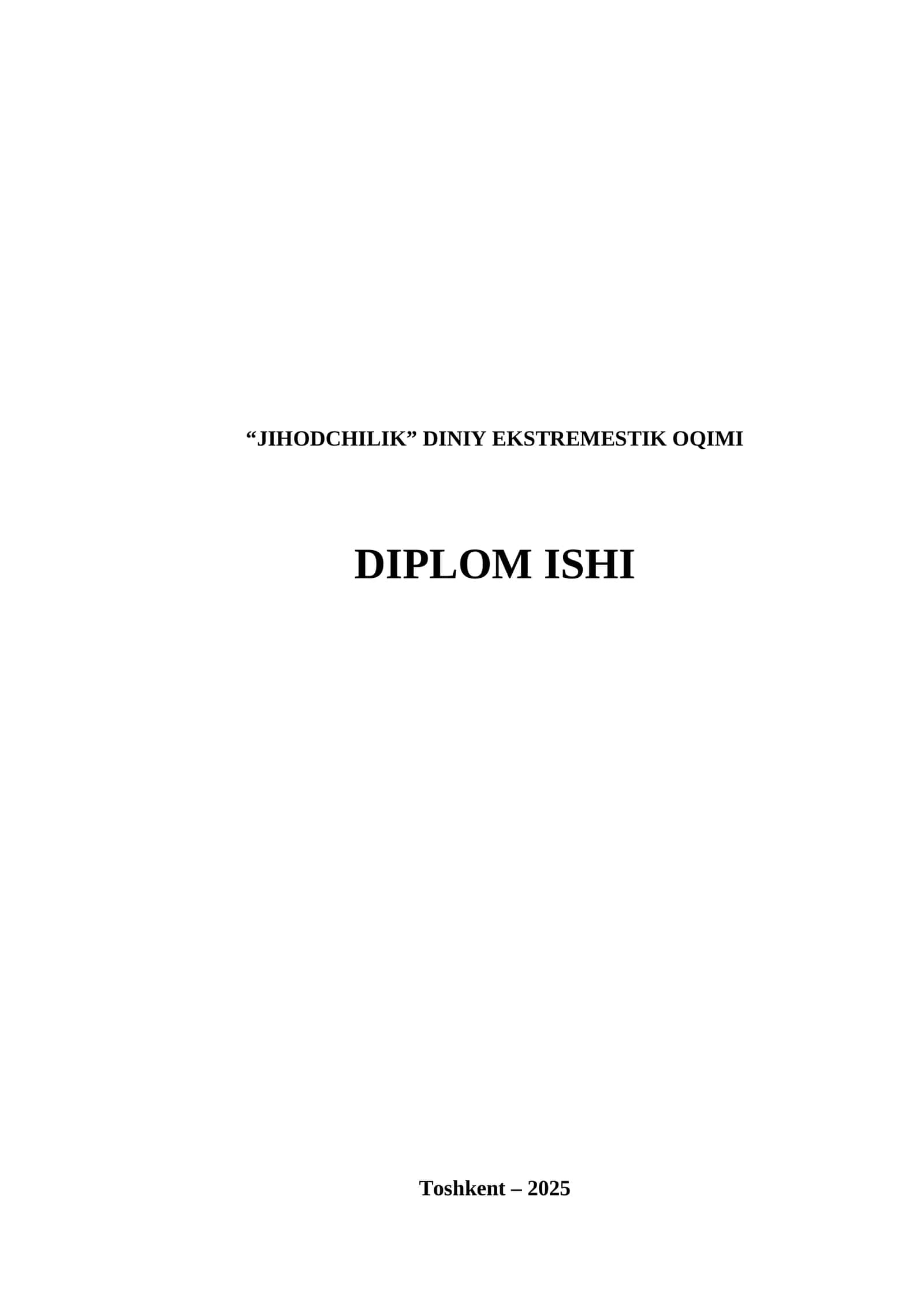 “JIHODCHILIK” DINIY EKSTREMESTIK OQIMI DIPLOM ISHI 1