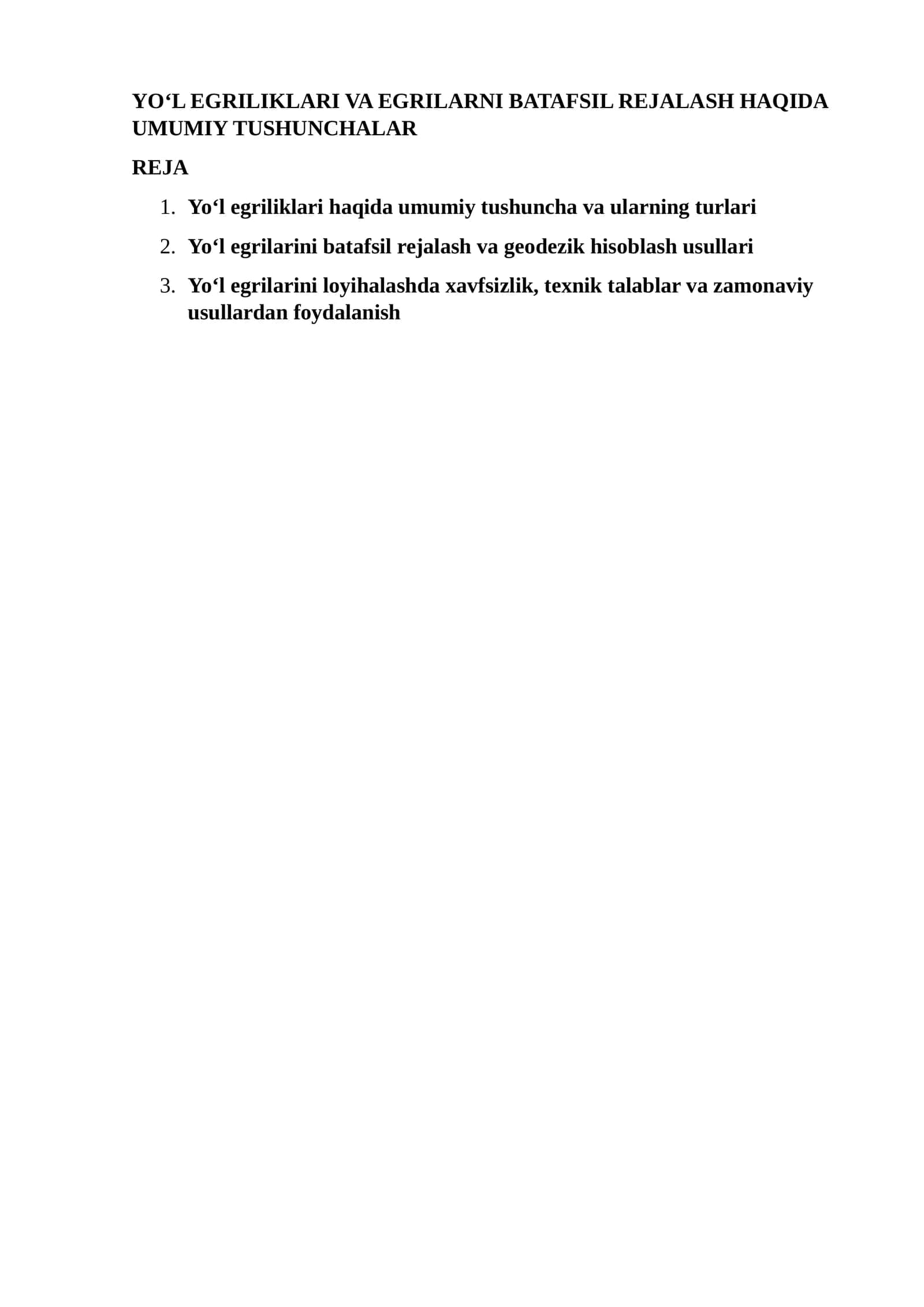 Yo‘l Egriliklari va Egrilarni Batafsil Rejalash Haqida Umumiy Tushunchalar 1