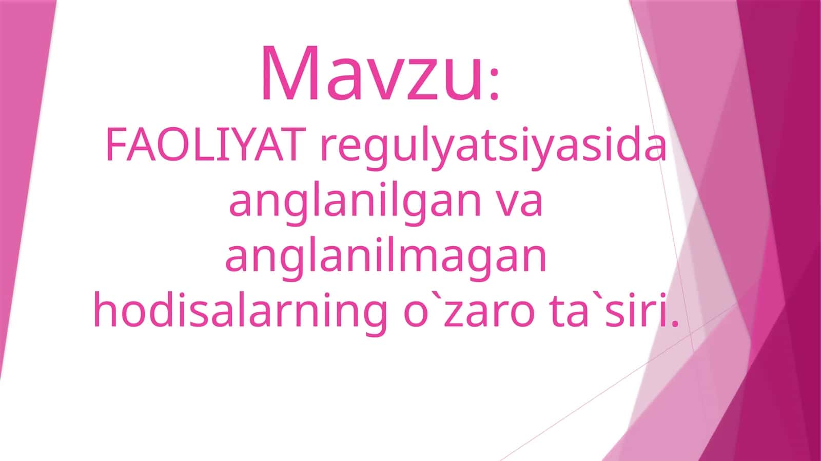 FAOLIYAT REGULYATSİYASIDA ANGLANILGAN VA ANGLANILMAGAN HODISALARNING O'ZARO TA'SIRI 1