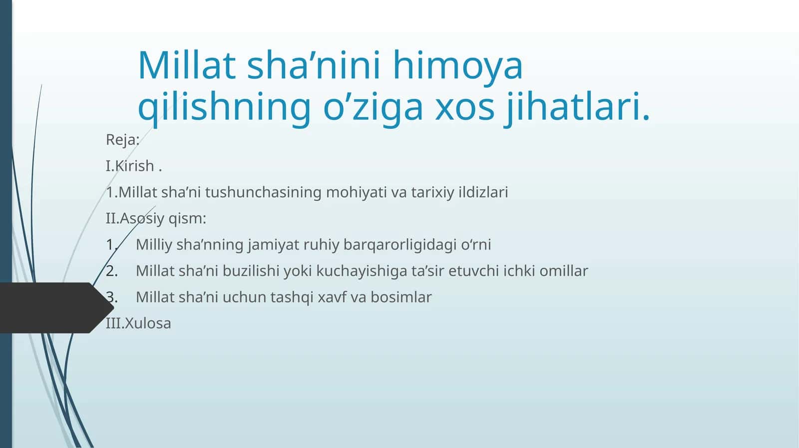 Millat sha’nini himoya qilishning o’ziga xos jihatlari. 1