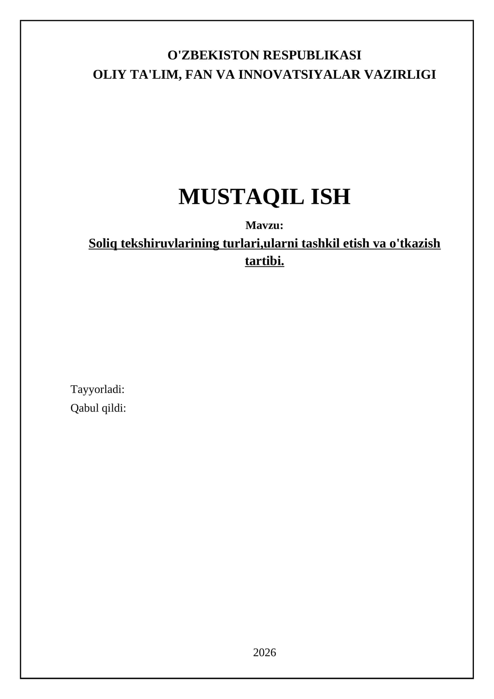 Soliq tekshiruvlarining turlari,ularni tashkil etish va o'tkazish tartibi 1