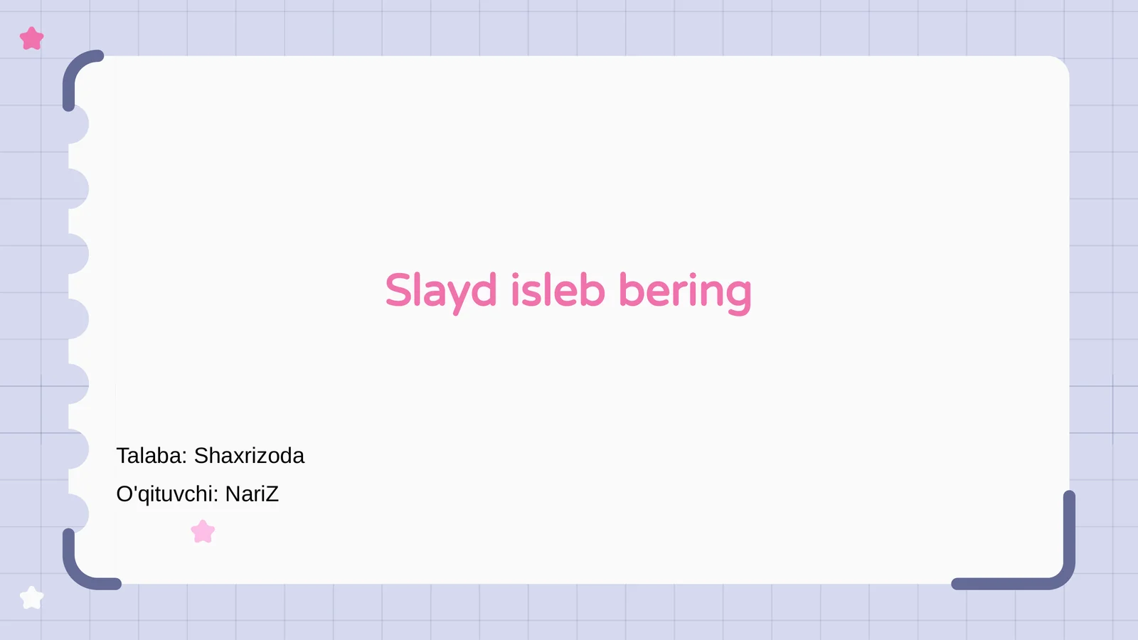 Slayd ishlab bering 1