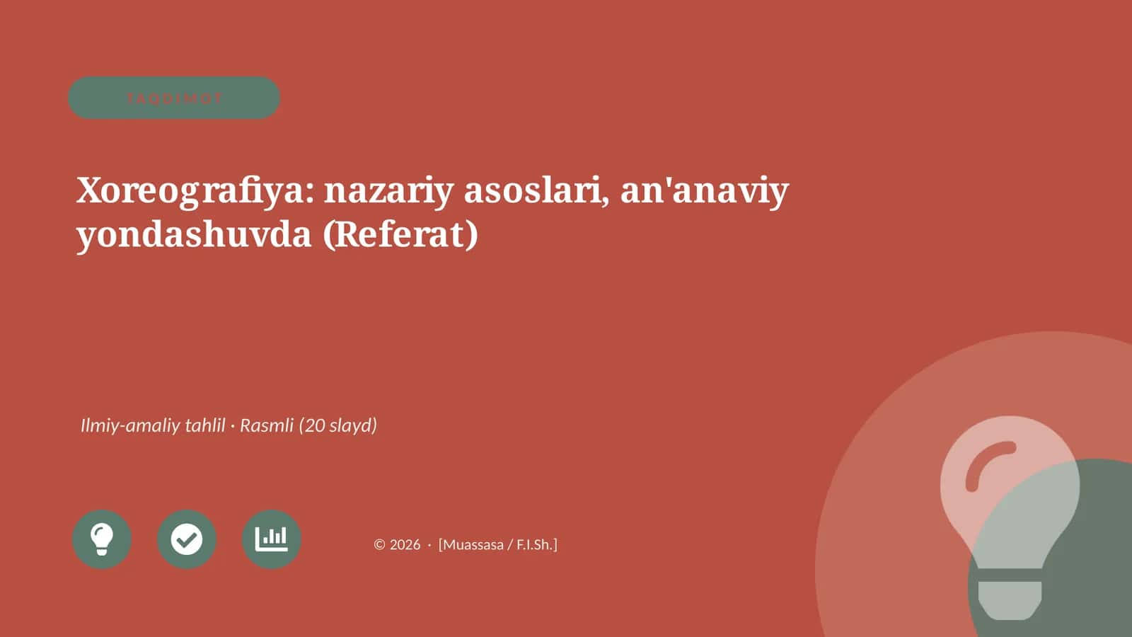 Xoreografiya: nazariy asoslari, an'anaviy yondashuvda (Referat) 1