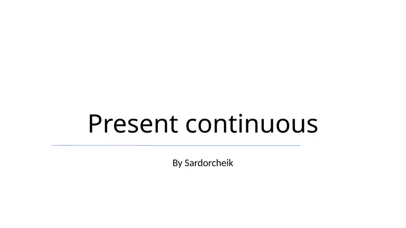 Present continuous 1