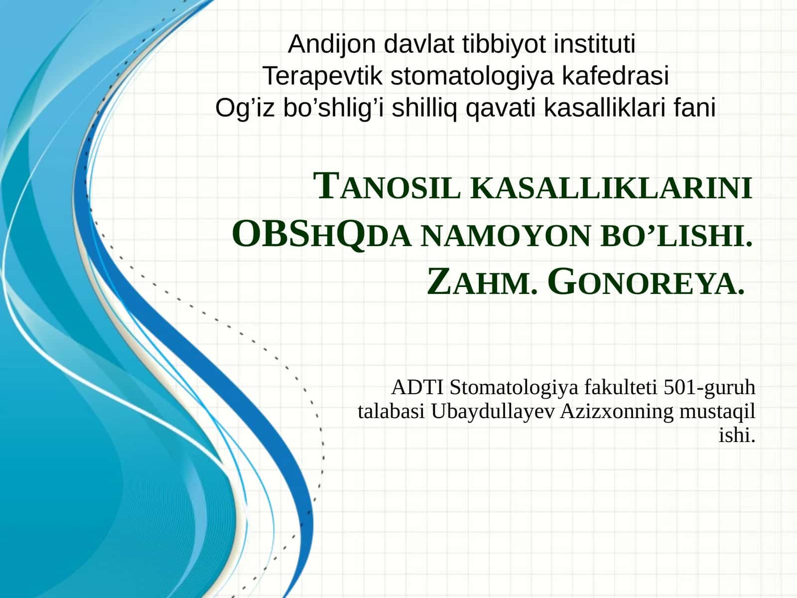 Tanosil kasalliklarini OBShQda namoyon bo’lishi. Zahm. Gonoreya. 1