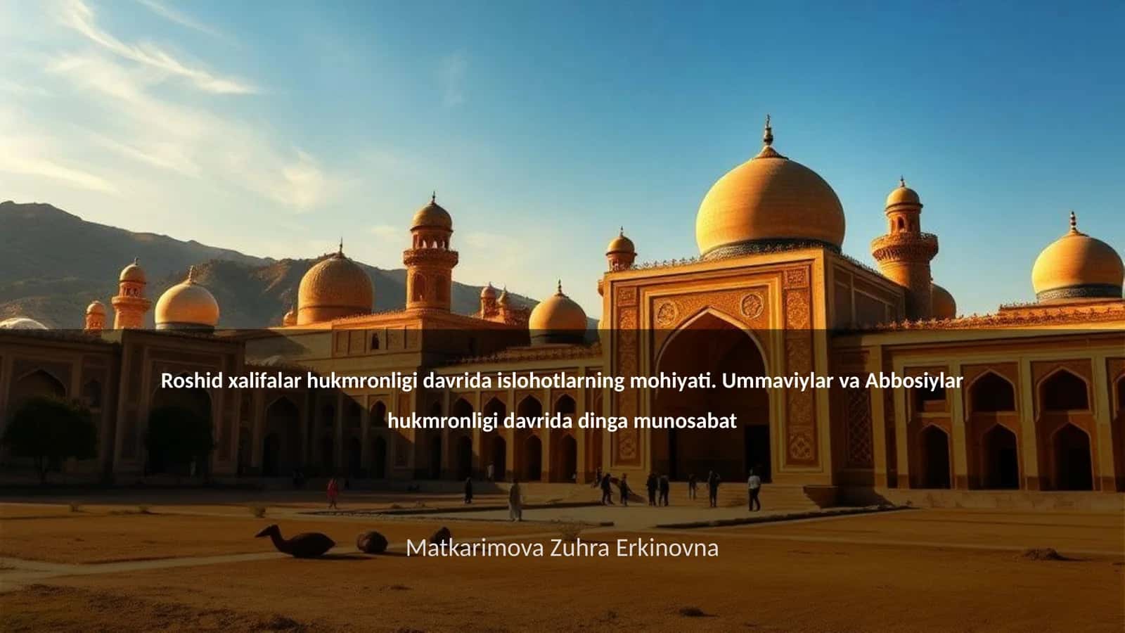 Roshid xalifalar hukmronligi davrida islohotlarning mohiyati 1