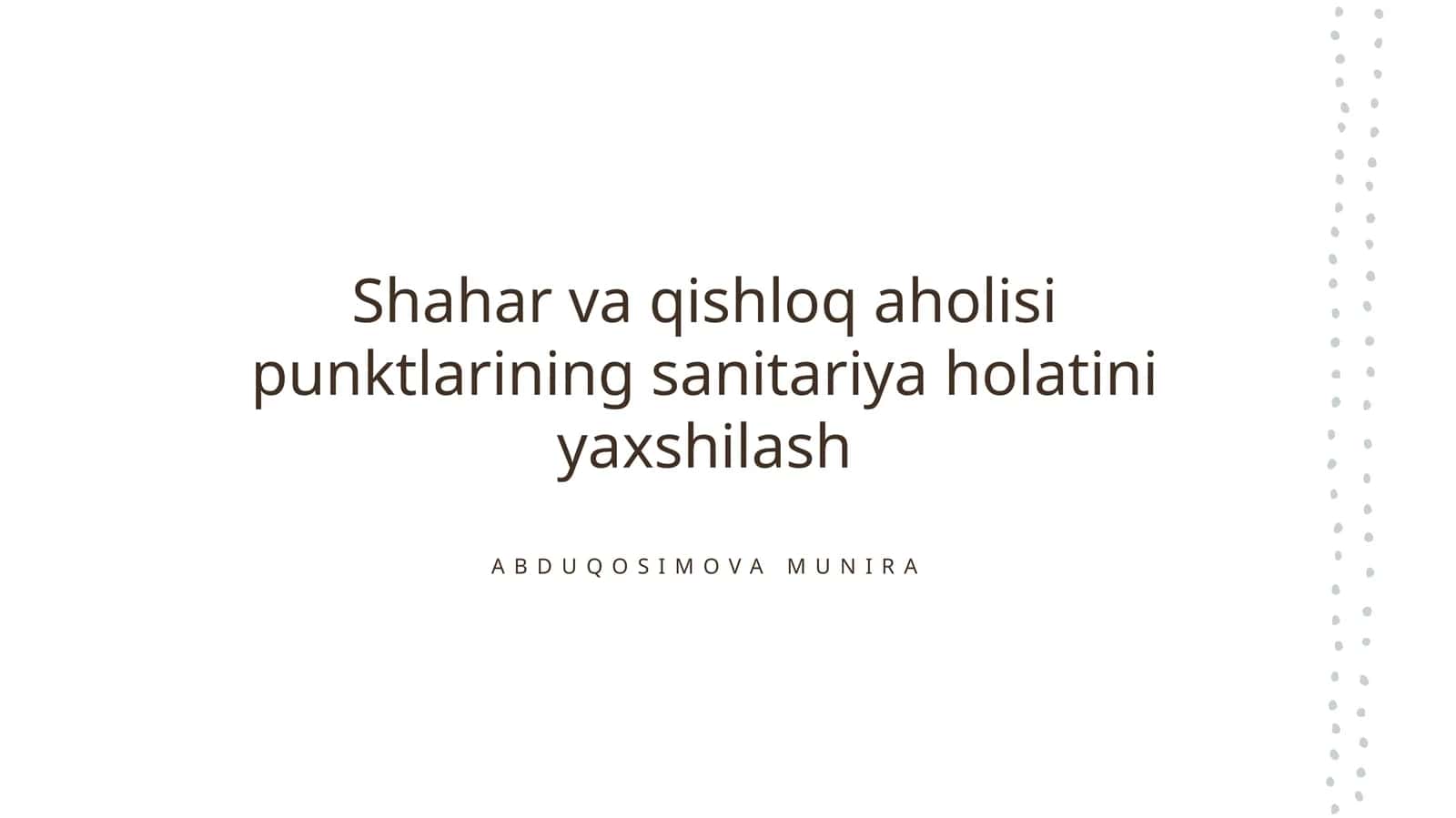 Shahar va qishloq aholisi punktlarining sanitariya holatini yaxshilash 1