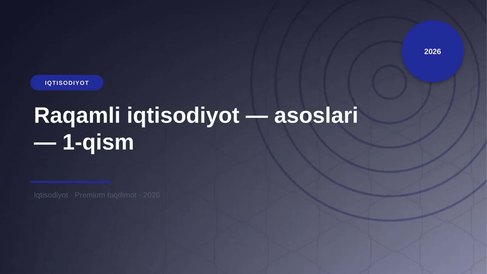 Raqamli iqtisodiyot — asoslari — 1-qism 1