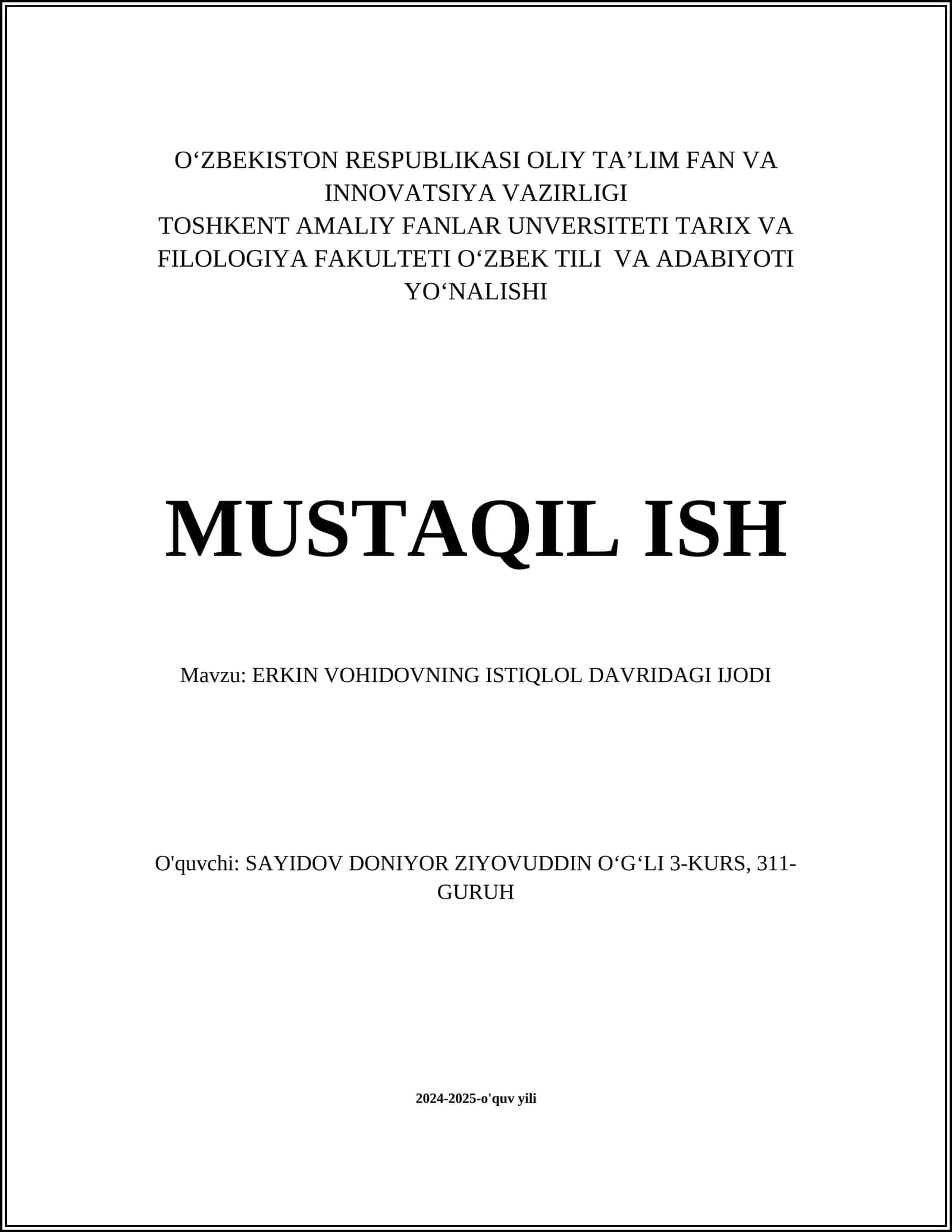 ERKIN VOHIDOVNING ISTIQLOL DAVRIDAGI IJODI 1