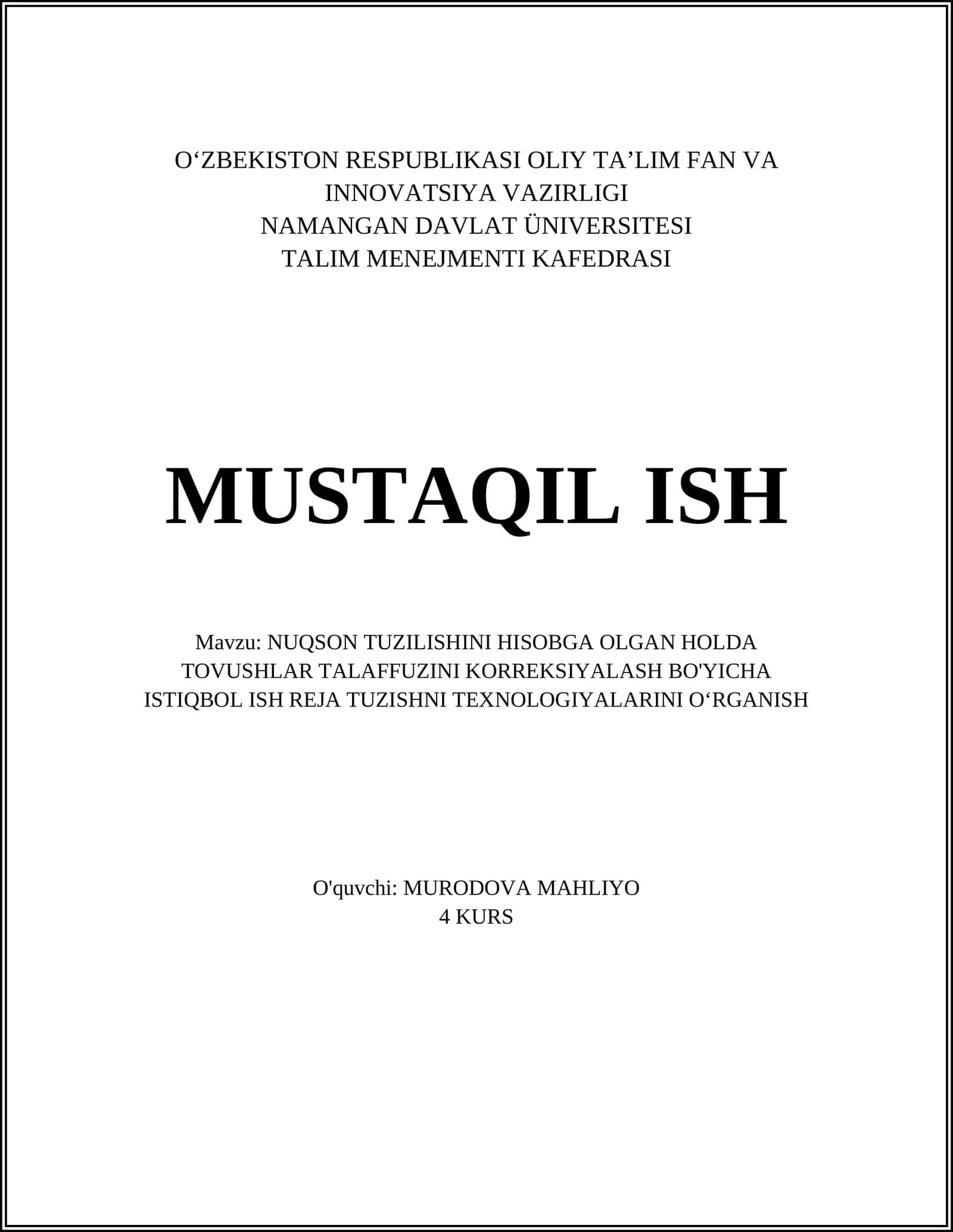 NUQSON TUZILISHINI HISOBGA OLGAN HOLDA TOVUSHLAR TALAFFUZINI KORREKSIYALASH BO'YICHA ISTIQBOL ISH REJA TUZISHNI TEXNOLOGIYALARINI O‘RGANISH 1