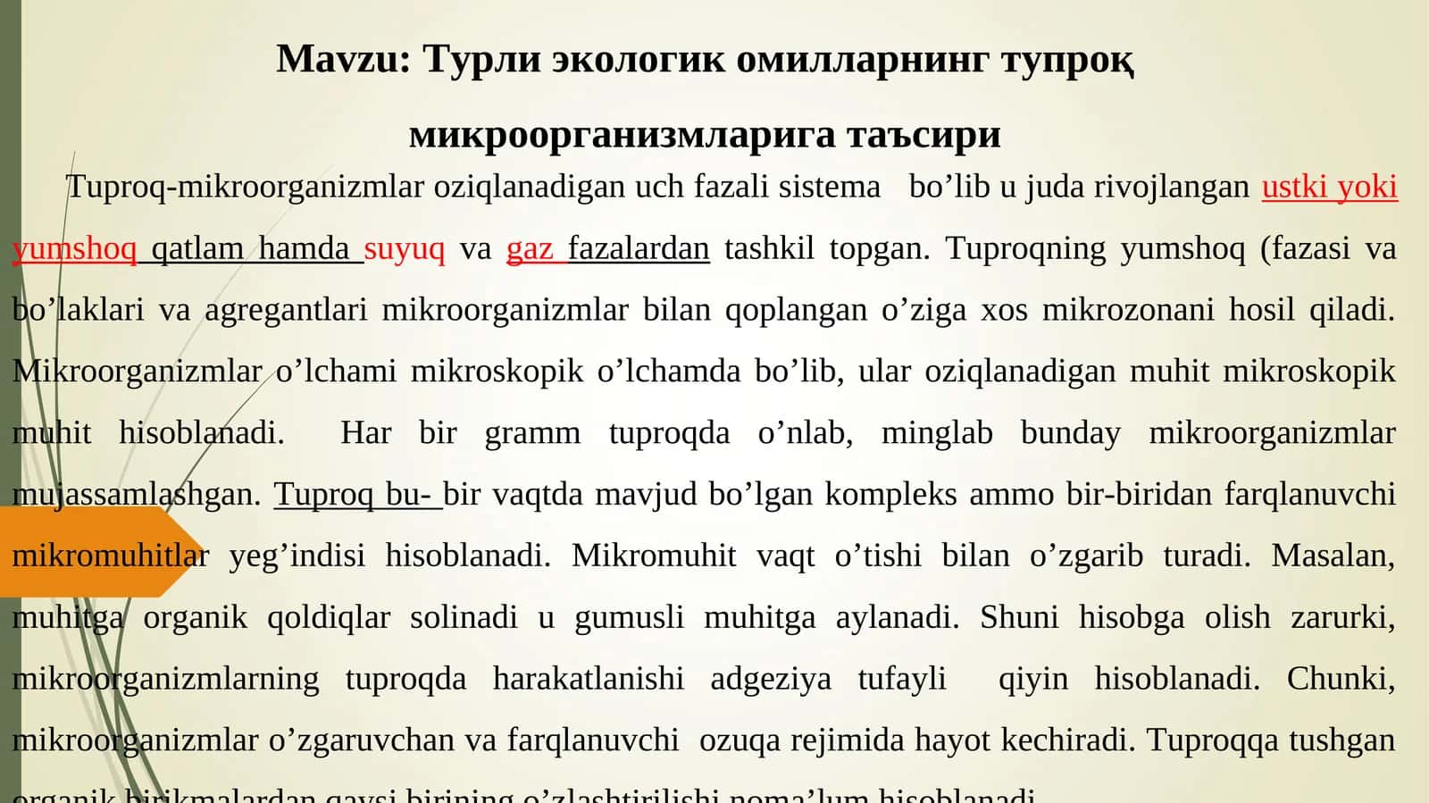 Турли экологик омилларнинг тупроқ микроорганизмларига таъсири 1