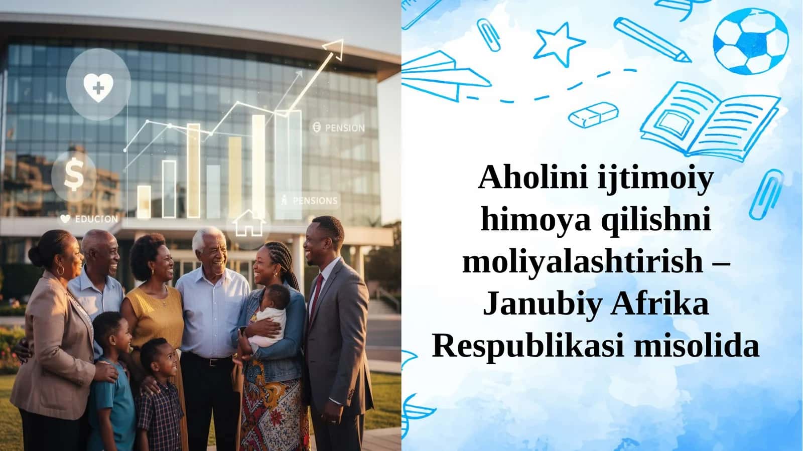 Aholini ijtimoiy himoya qilishni moliyalashtirish – Janubiy Afrika Respublikasi misolida 1