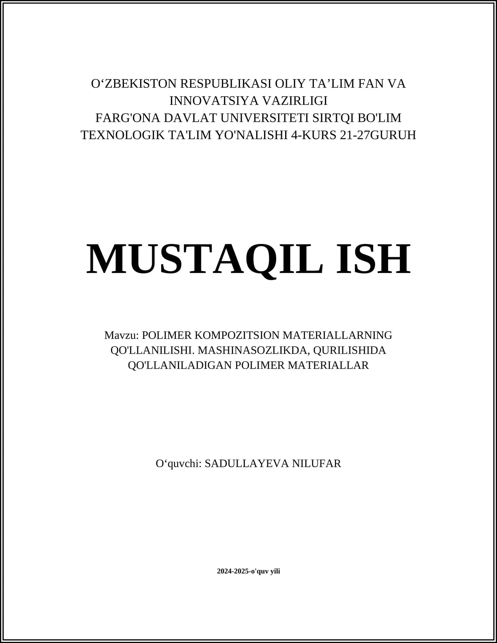 POLIMER KOMPOZITSION MATERIALLARNING QO'LLANILISHI. MASHINASOZLIKDA, QURILISHIDA QO'LLANILADIGAN POLIMER MATERIALLAR 1