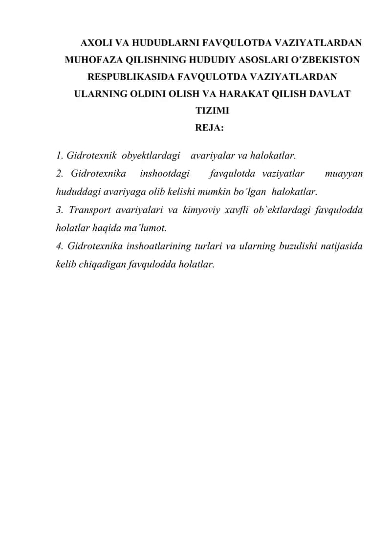AXOLI VA HUDUDLARNI FAVQULOTDA VAZIYATLARDAN MUHOFAZA QILISHNING HUDUDIY ASOSLARI O’ZBEKISTON RESPUBLIKASIDA FAVQULOTDA VAZIYATLARDAN ULARNING OLDINI OLISH VA HARAKAT QILISH DAVLAT TIZIMI 1