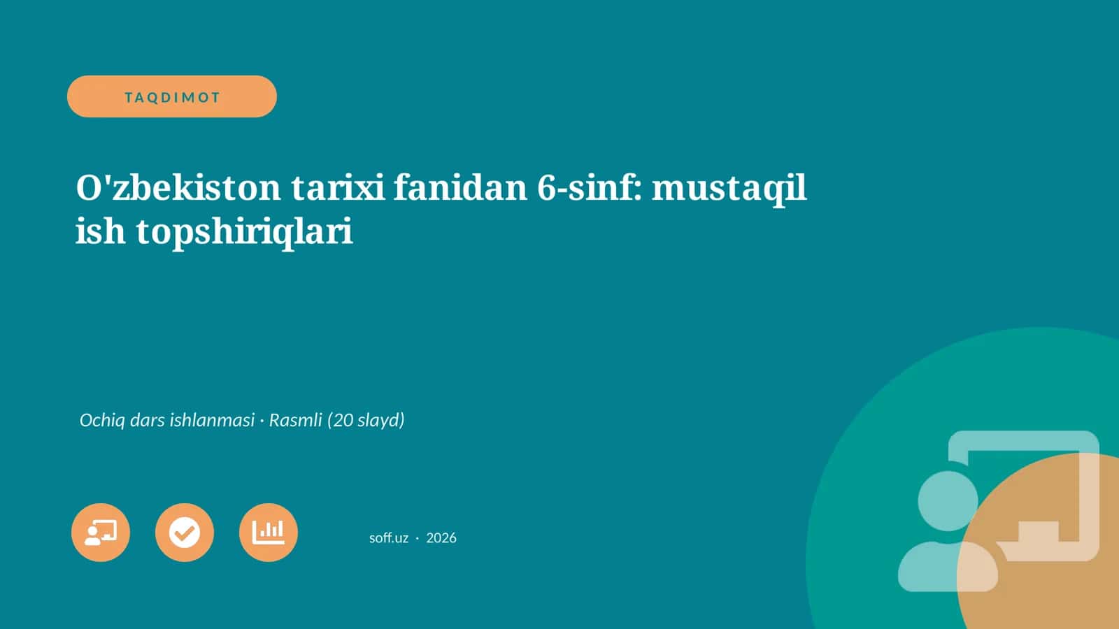 O'zbekiston tarixi fanidan 6-sinf: mustaqil ish topshiriqlari 1