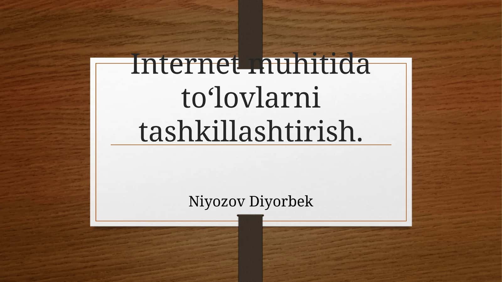Internet muhitida to‘lovlarni tashkillashtirish 1