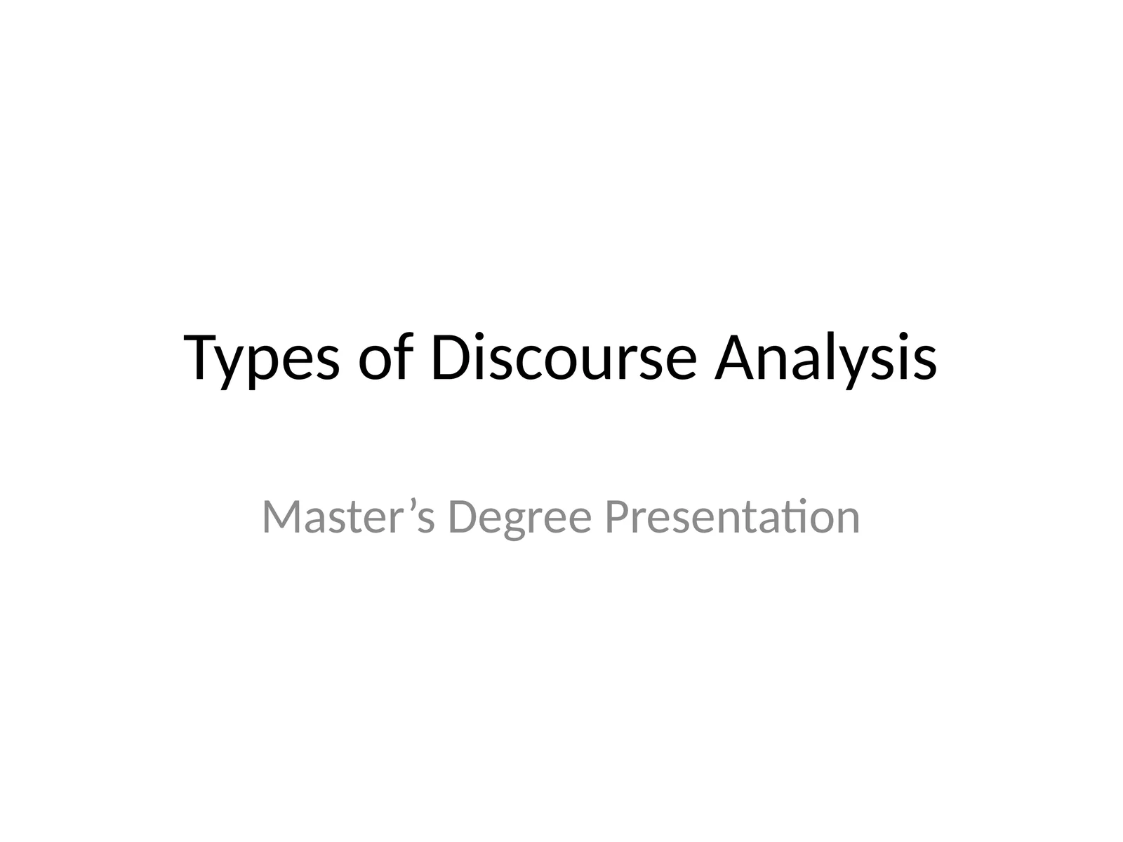 Types of Discourse Analysis 1