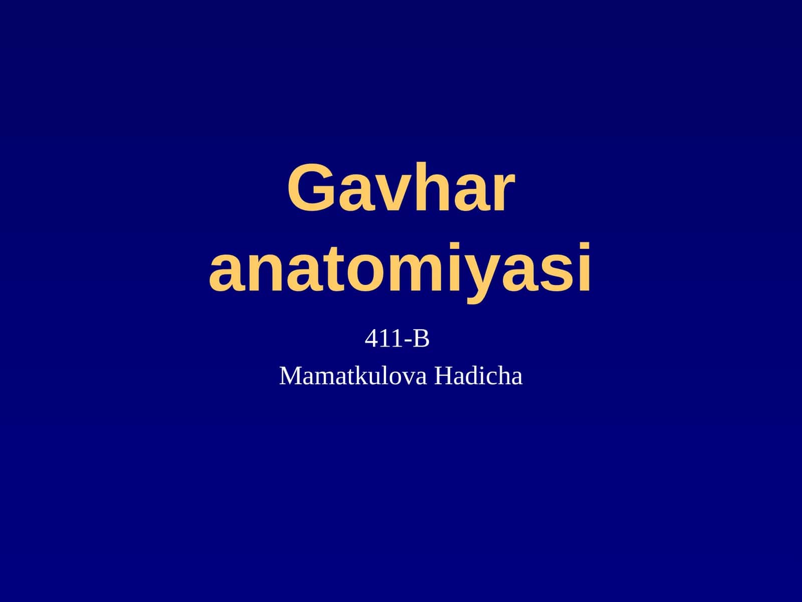 Gavharanatomiyasi 1