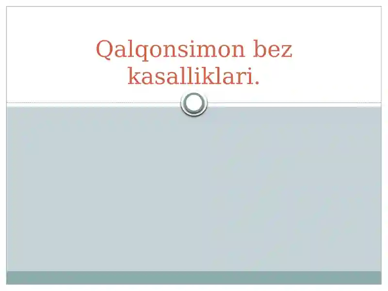 Qalqonsimon bez kasalliklari