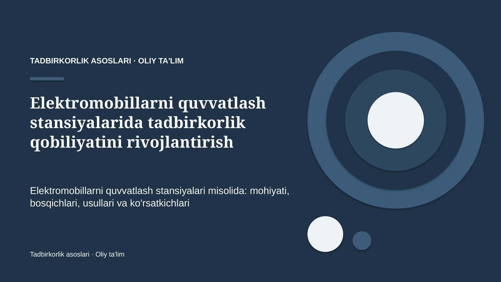 elektromobillarni quvvatlash stansiyalarida tadbirkorlik qobiliyatini rivojlantirish 5718 1
