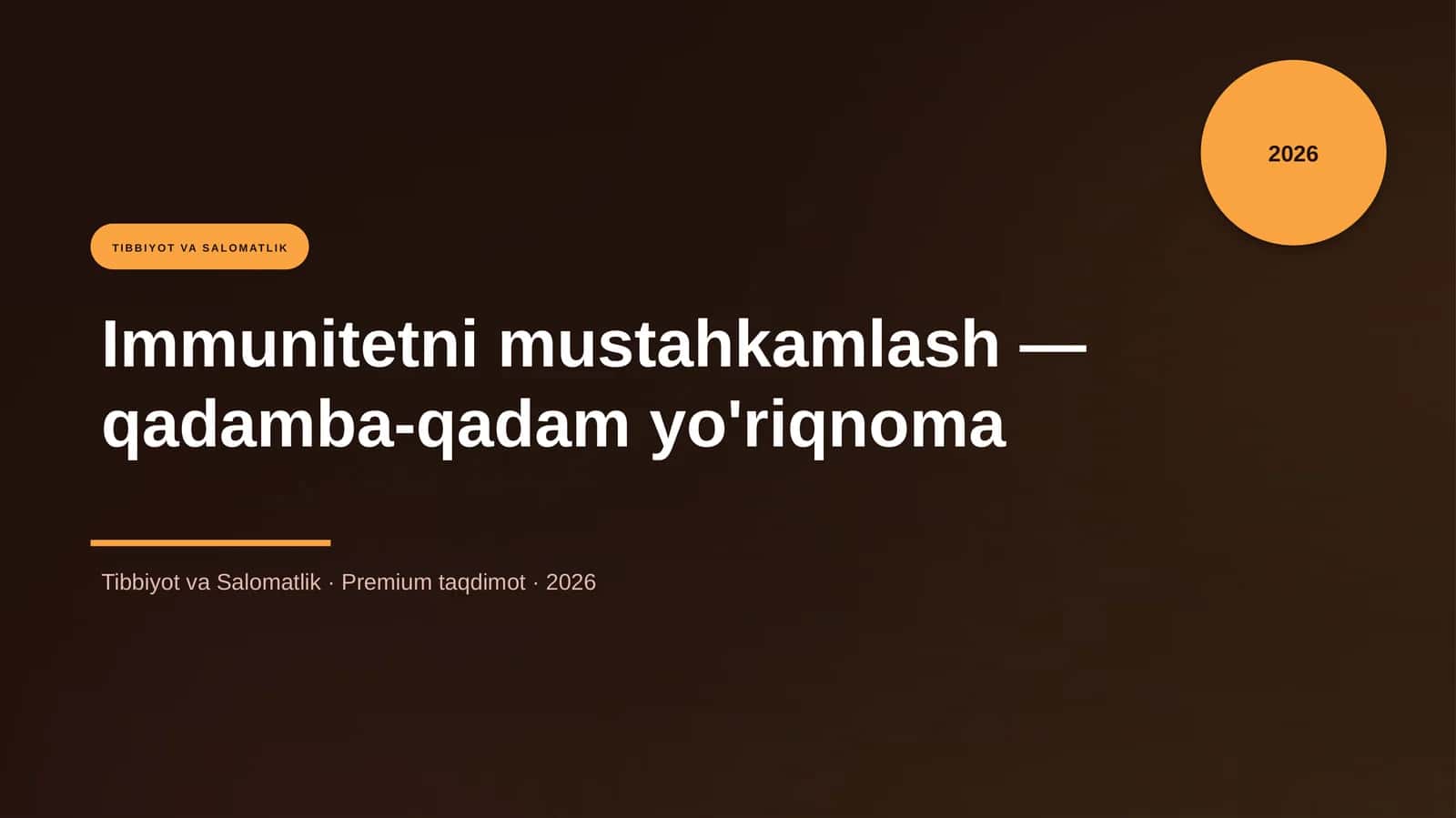 Immunitetni mustahkamlash — qadamba-qadam yo'riqnoma 1