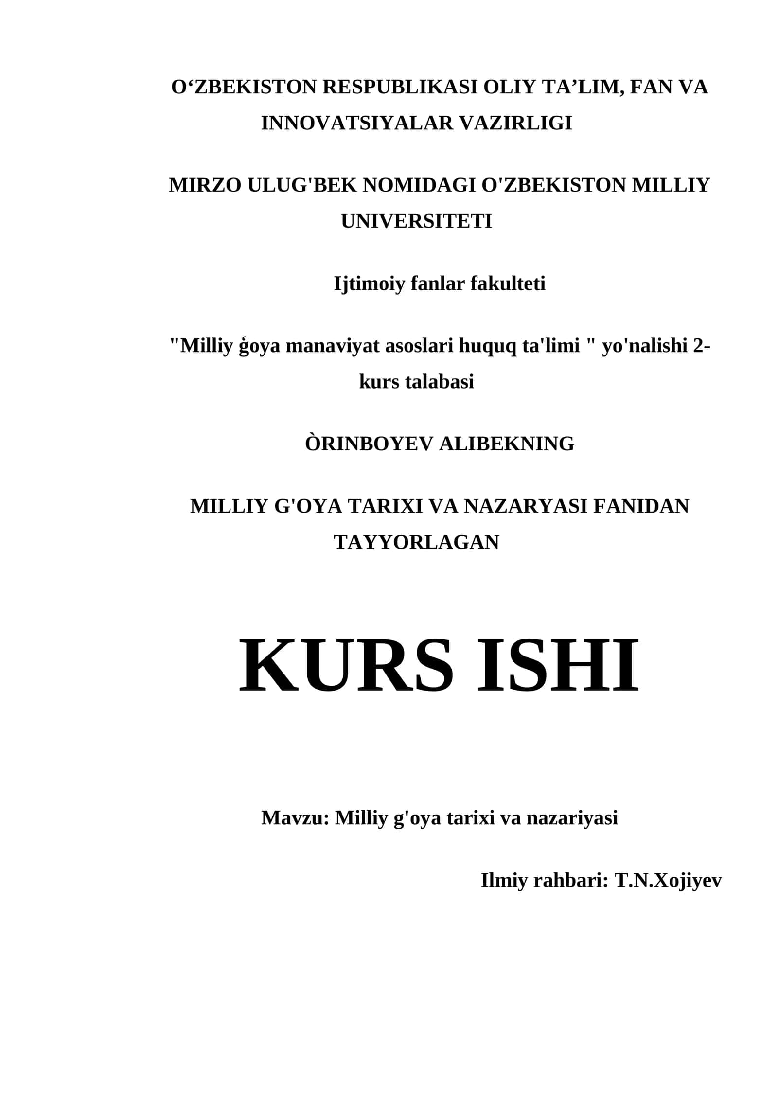 MILLIY G'OYA TARIXI VA NAZARIYASI KURS ISHI 1