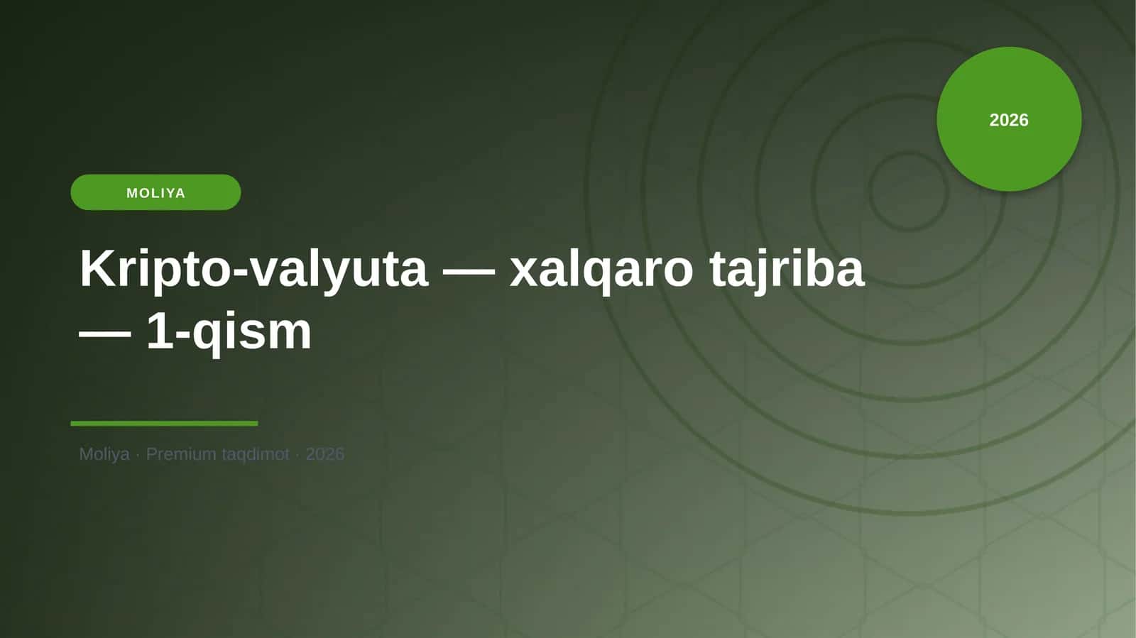 Kripto-valyuta — xalqaro tajriba — 1-qism 1