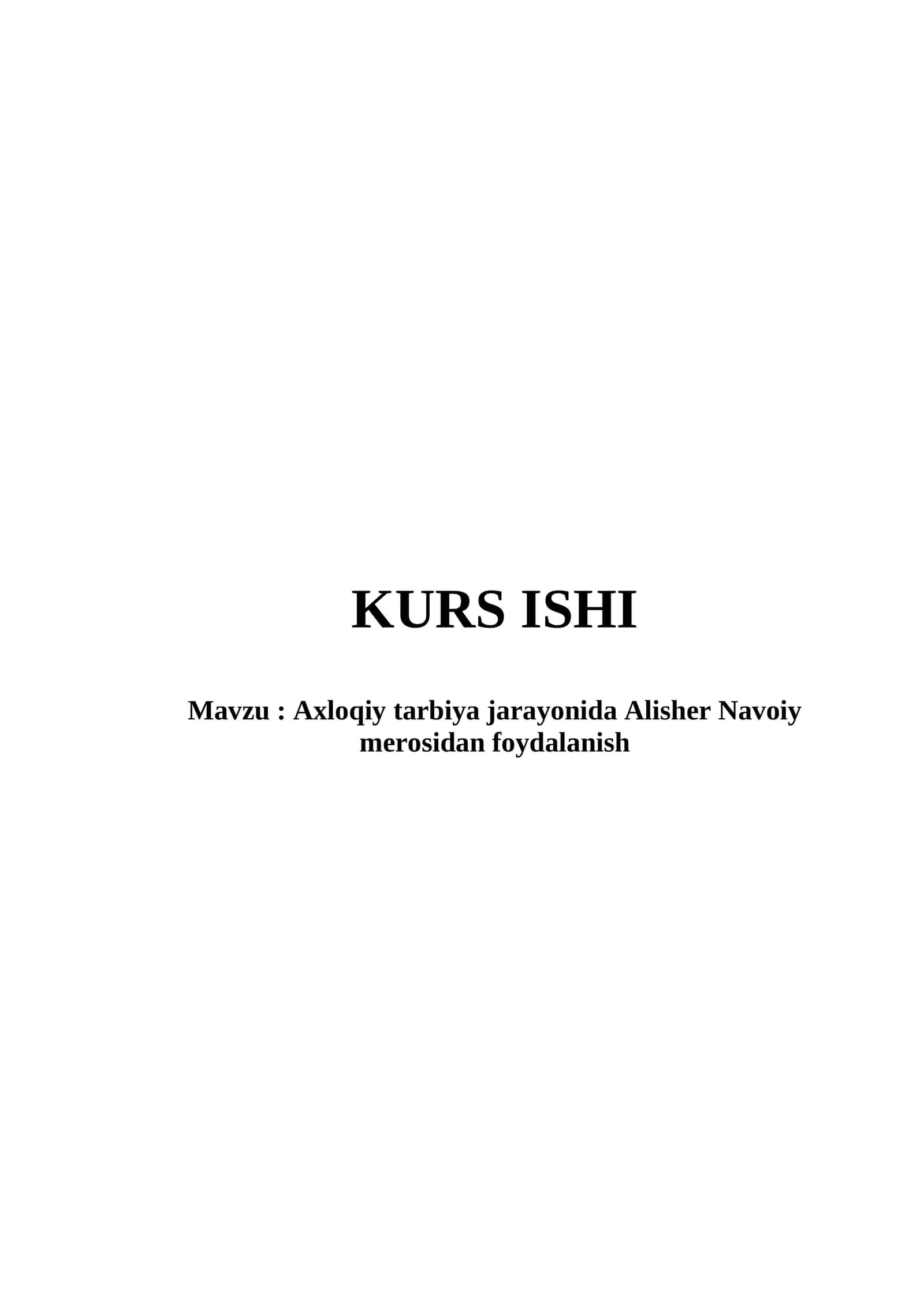 Axloqiy tarbiya jarayonida Alisher Navoiy merosidan foydalanish 1
