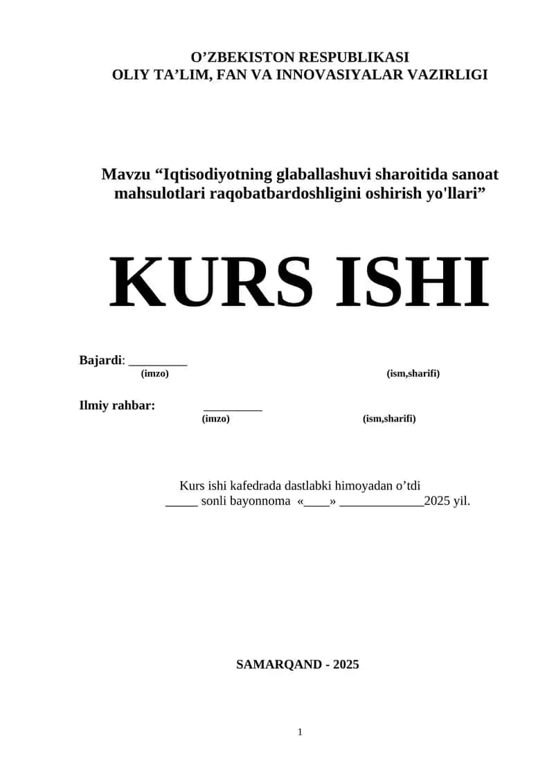 IQTISODIYOTNING GLOBALLASHUVI SHAROITIDA SANOAT MAHSULOTLARI RAQOBATBARDOSHLIGINI OSHIRISH YO‘LLAR 1