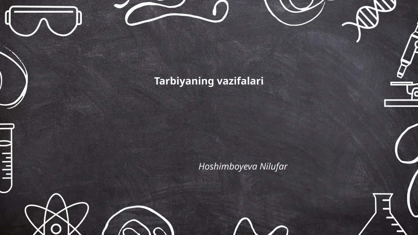 Tarbiyaning vazifalari 1