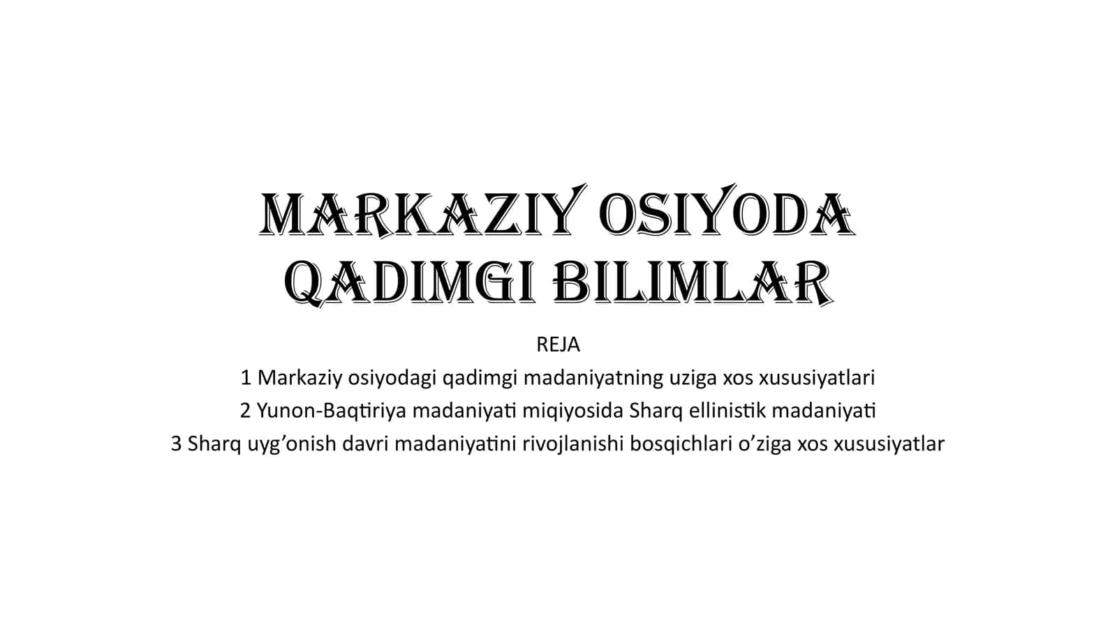 Markaziy Osiyo dagi garchilarning o‘ziga xos xususiyatlari 1