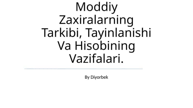 Byudjet Tashkilotlarida Tovar Moddiy Zaxiralarning Tarkibi, Tayinlanishi Va Hisobining Vazifalari 1
