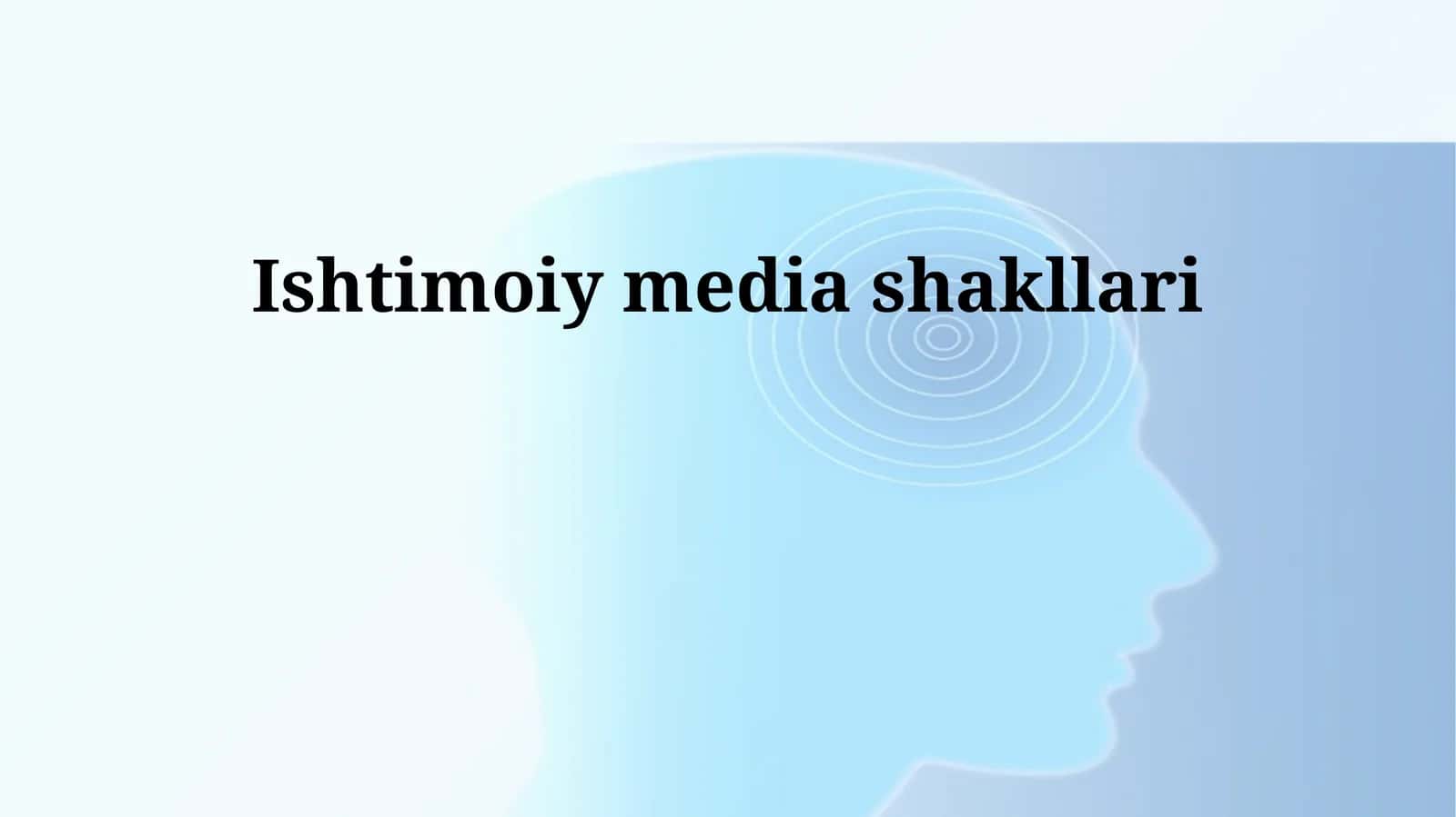 Ishtimoiy media shakllari 1