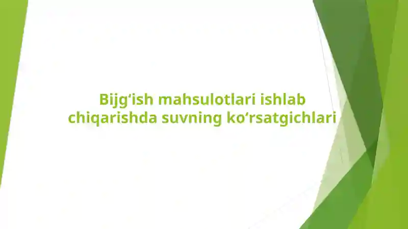 Suvning sifat ko'rsatkichlari va ularning mahsulot sifatiga ta'siri