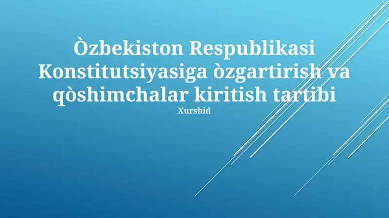 Òzbekiston Respublikasi Konstitutsiyasiga òzgartirish va qòshimchalar kiritish tartibi 1