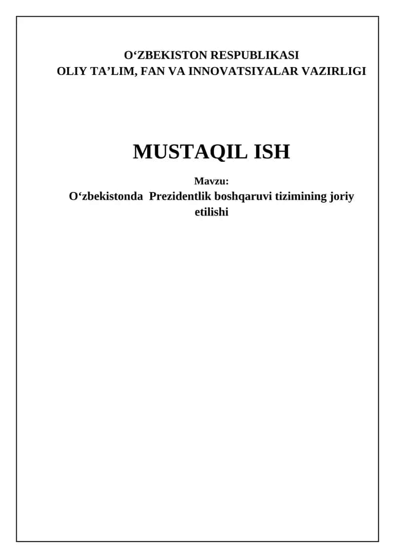 O'zbekistonda Prezidentlik boshqaruvi tizimining joriy etilishi: tarixiy va konstitutsiyaviy asoslar 1