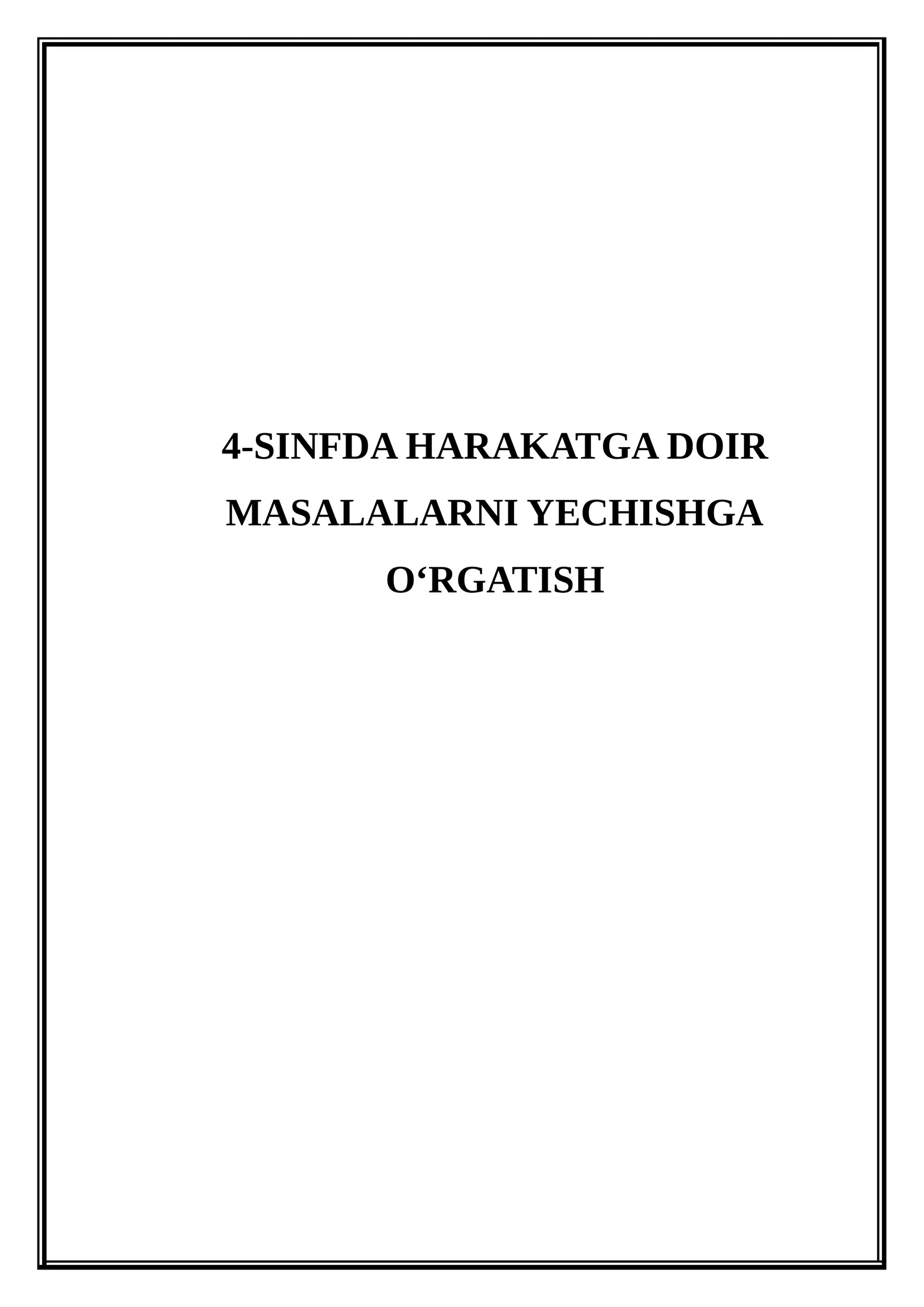 4-sinfda harakatga doir masalalarni yechishga o‘rgatish 1