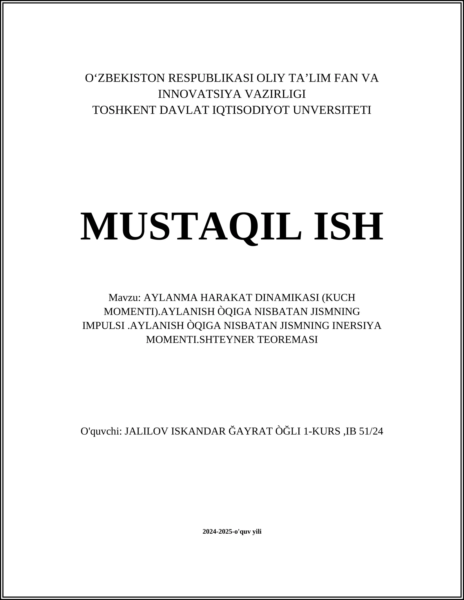 AYLANMA HARAKAT DINAMIKASI (KUCH MOMENTI).AYLANISH ÒQIGA NISBATAN JISMNING IMPULSI.AYLANISH ÒQIGA NISBATAN JISMNING INERSIYA MOMENTI.SHTEYNER TEOREMASI 1