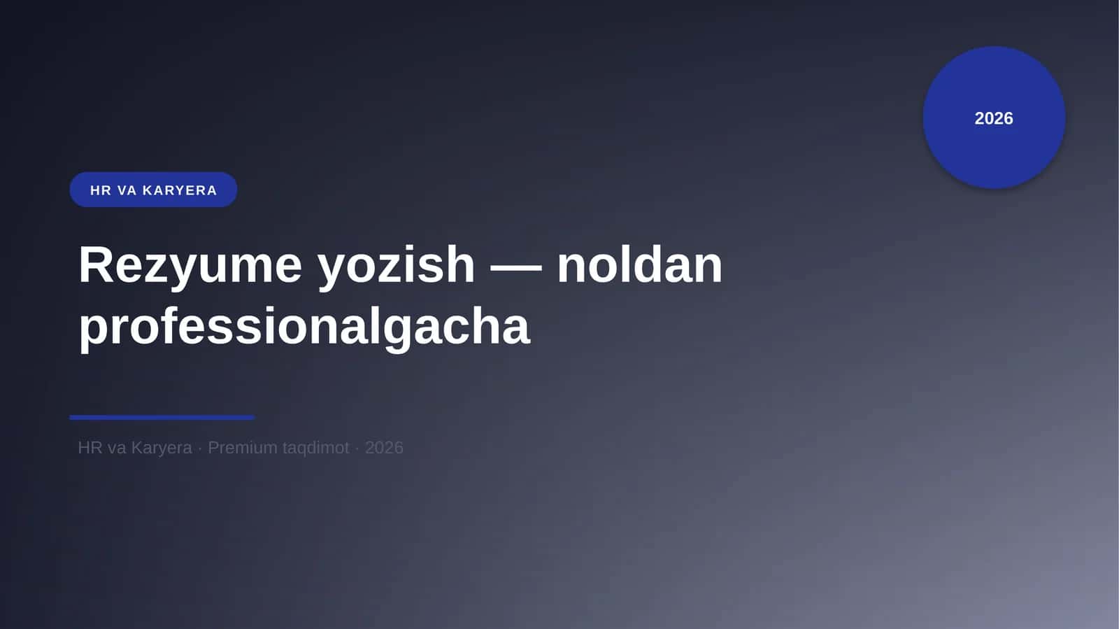 Rezyume yozish — noldan professionalgacha 1