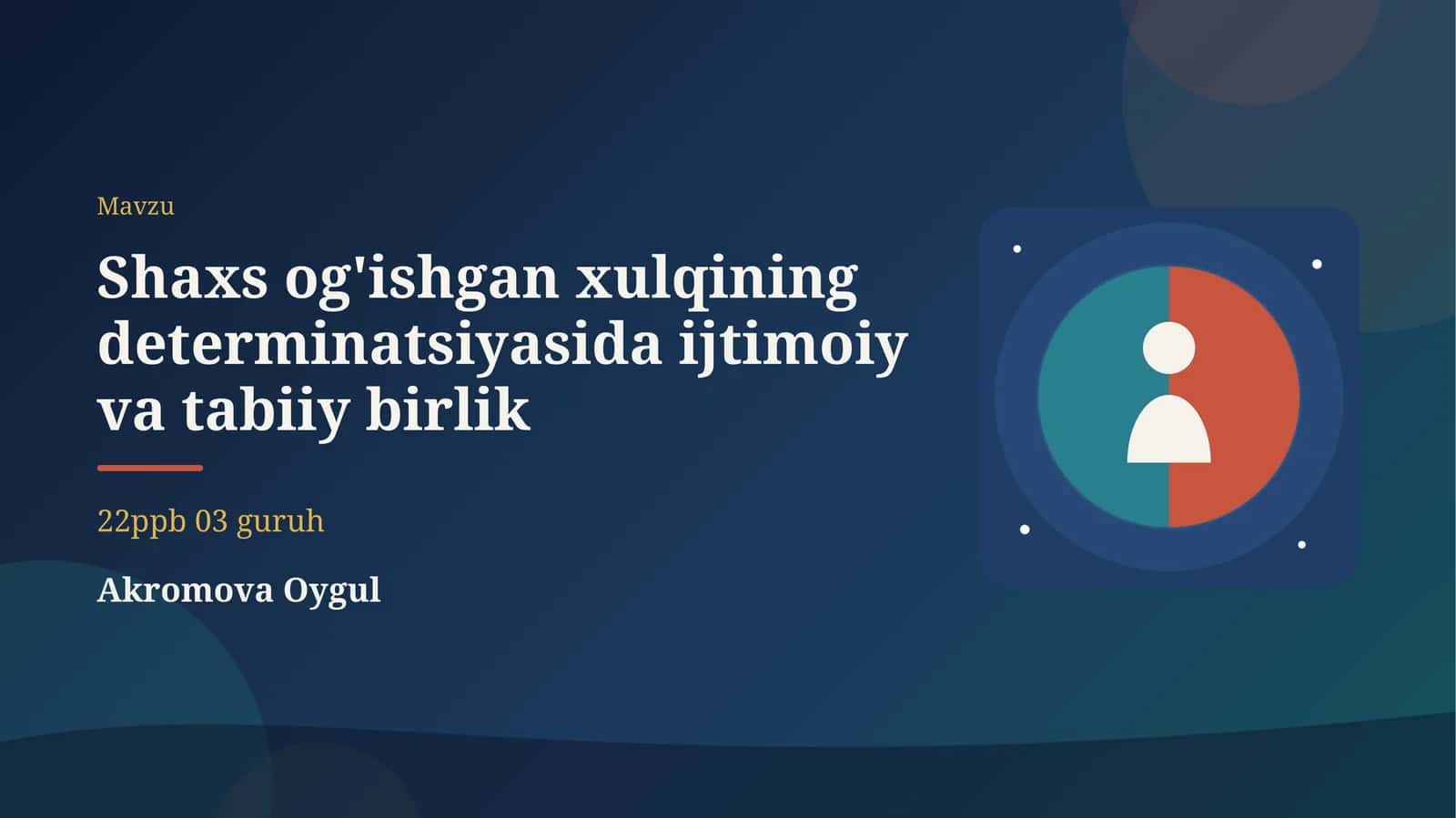 Shaxs og'ishgan xulqining determinatsiyasida ijtimoiy va tabiiy birlik 1