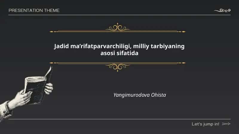 Jadid ma’rifatparvarchiligi, milliy tarbiyaning asosi sifatida 1