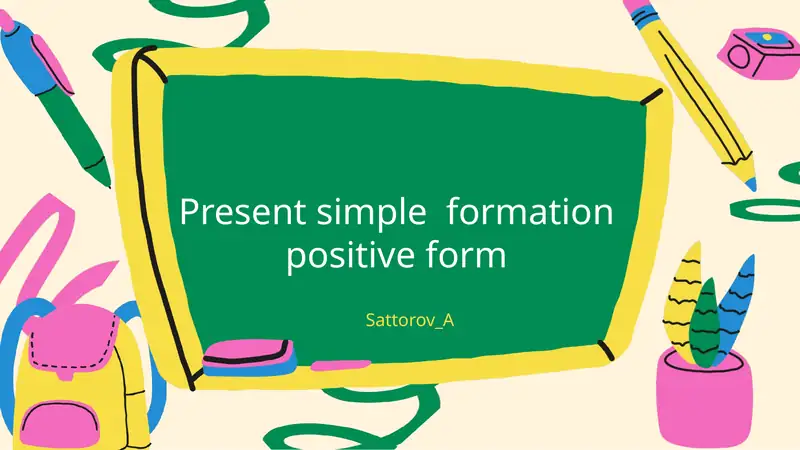 Present Simple formation positive form 1