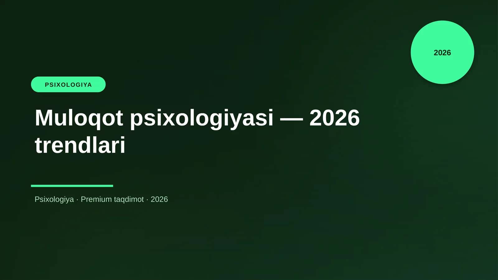 Muloqot psixologiyasi — 2026 trendlari 1