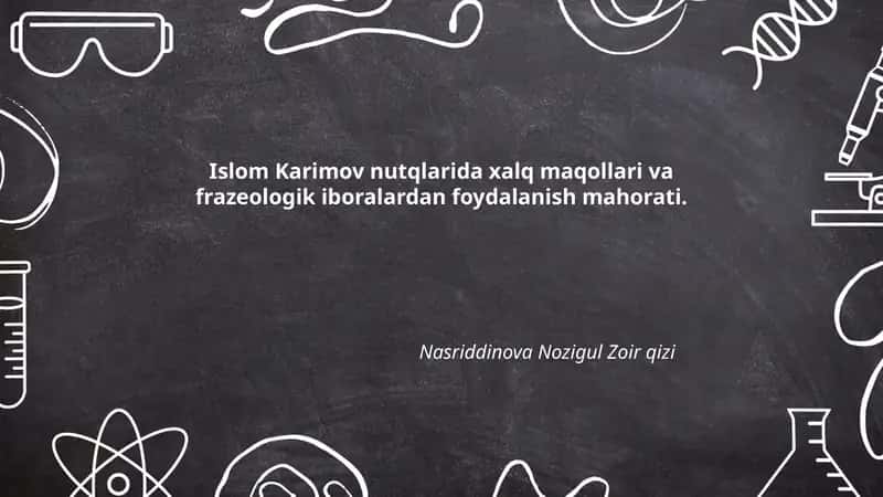 Islom Karimov nutqlarida xalq maqollari va frazeologik iboralardan foydalanish mahorati 1