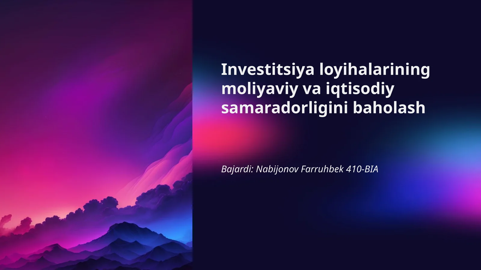 Investitsiya loyihalarining moliyaviy va iqtisodiy samaradorligini baholash 1