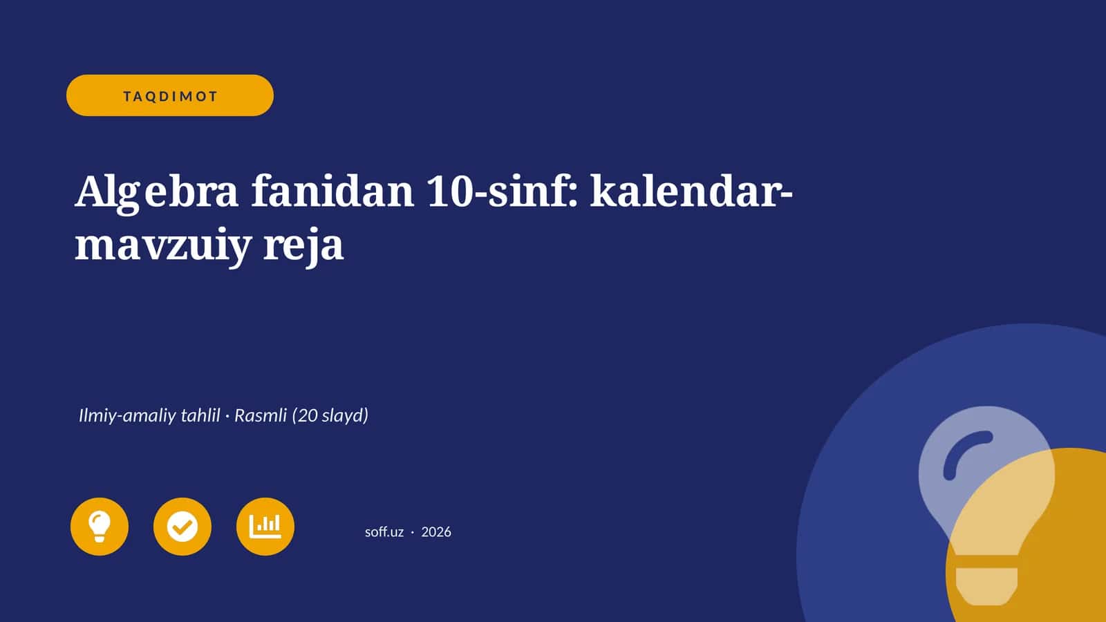 Algebra fanidan 10-sinf: kalendar-mavzuiy reja 1