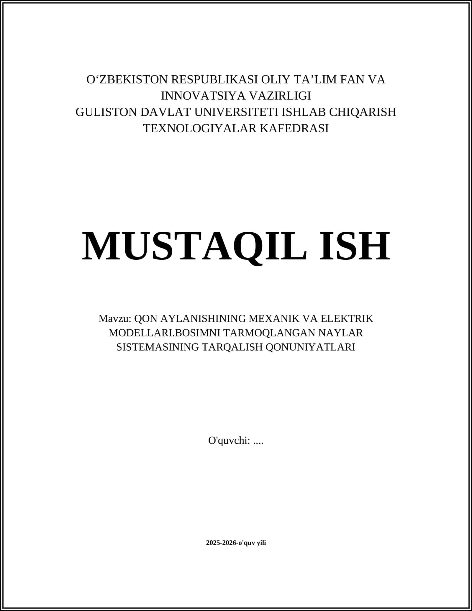 QON AYLANISHINING MEXANIK VA ELEKTRIK MODELLARI.BOSIMNI TARMOQLANGAN NAYLAR SISTEMASINING TARQALISH QONUNIYATLARI 1