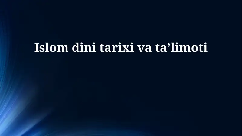 Islom dini tarixi va ta'limoti 1