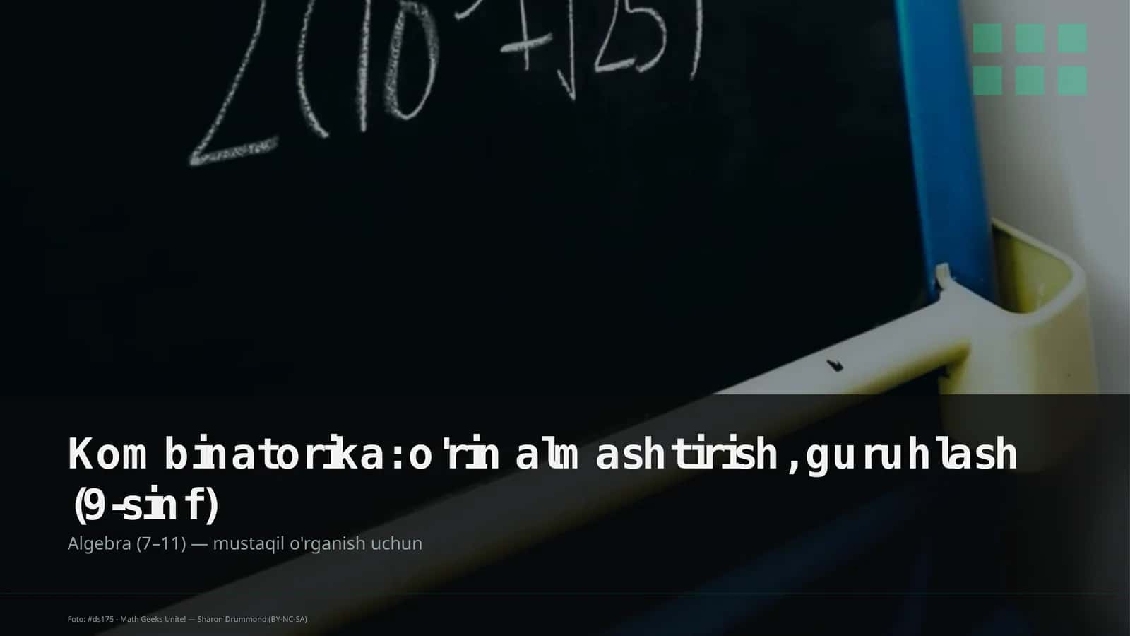 Kombinatorika: o'rin almashtirish, guruhlash (9-sinf) 1